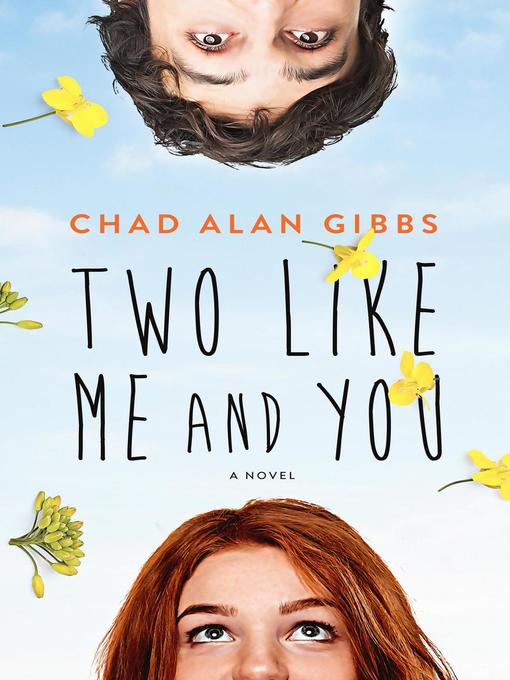 Title details for Two Like Me and You by Chad Alan Gibbs - Wait list